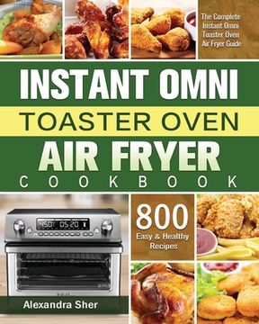 portada Instant Omni Toaster Oven Air Fryer Cookbook (en Inglés)