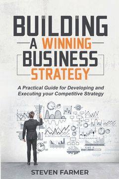 portada Building a winning business strategy (en Inglés)