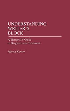 portada Understanding Writer's Block: A Therapist's Guide to Diagnosis and Treatment 
