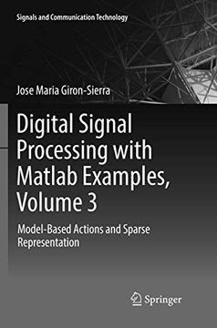portada Digital Signal Processing With Matlab Examples, Volume 3: Model-Based Actions and Sparse Representation (Signals and Communication Technology) (in English)