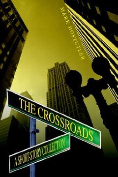 portada the crossroads: a short-story collection (en Inglés)