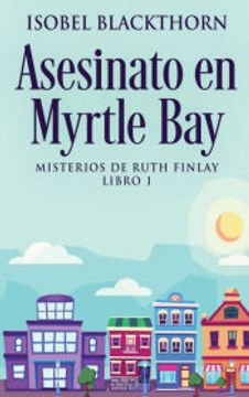 portada Asesinato en Myrtle bay -Language: Spanish