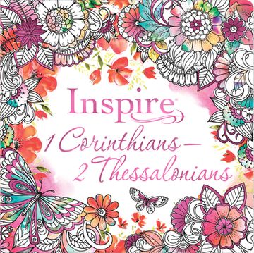 portada Inspire: 1 Corinthians--2 Thessalonians (Softcover): Coloring & Creative Journaling Through 1 Corinthians--2 Thessalonians 