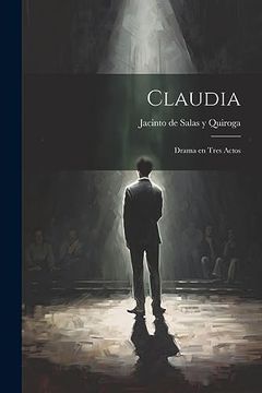 portada Claudia: Drama en Tres Actos