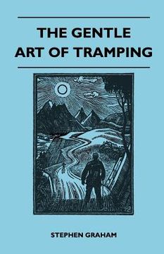 portada the gentle art of tramping (en Inglés)
