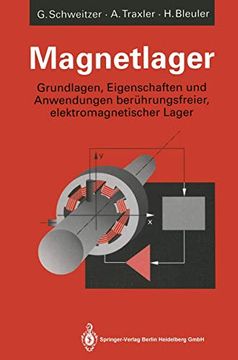 portada Magnetlager: Grundlagen, Eigenschaften und Anwendungen Berührungsfreier, Elektromagnetischer Lager (en Alemán)
