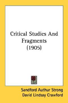 portada critical studies and fragments (1905) (in English)