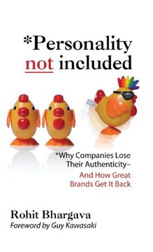 portada Personality not Included: Why Companies Lose Their Authenticity and how Great Brands get it Back, Foreword by guy Kawasaki 