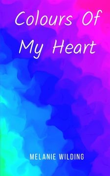 portada Colours Of My Heart (en Inglés)