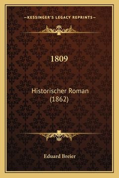 portada 1809: Historischer Roman (1862) (en Alemán)