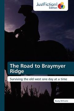portada the road to braymyer ridge (en Inglés)