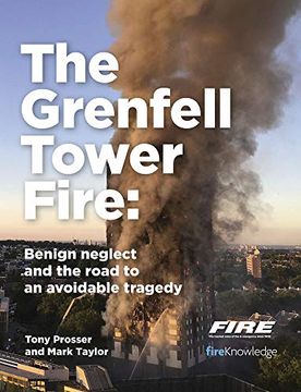 portada The Grenfell Tower Fire: Benign Neglect and the Road to an Avoidable Tragedy (en Inglés)