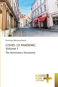 portada COVID-19 PANDEMIC. Volume I (en Inglés)