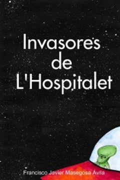 portada Invasores de l' Hospitalet (in Spanish)