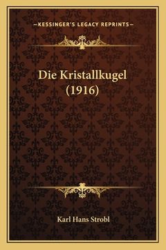 portada Die Kristallkugel (1916) (in German)
