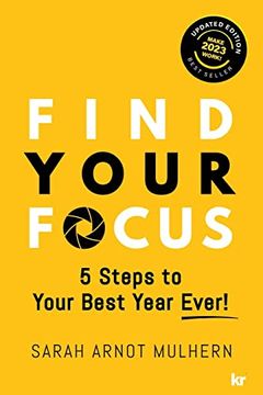 portada Find Your Focus 5 Steps to Your Best Year Ever! (Updated Edition) (en Inglés)