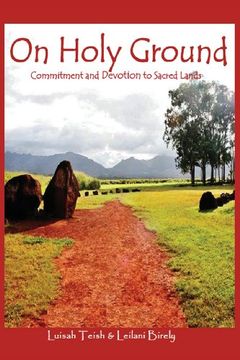 portada On Holy Ground: Commitment and Devotion to Sacred Lands (en Inglés)