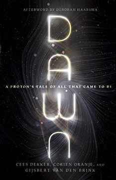 portada Dawn: A Proton'S Tale of all That Came to be (en Inglés)