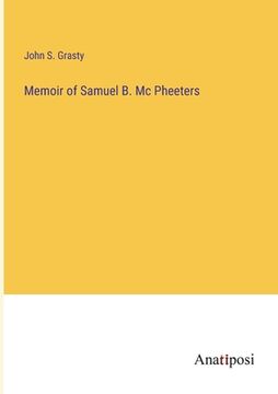 portada Memoir of Samuel B. Mc Pheeters