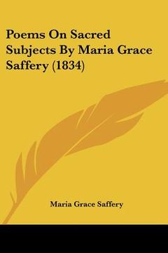 portada poems on sacred subjects by maria grace saffery (1834) (in English)