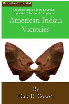 portada American Indian Victories - Revised (en Inglés)