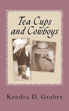 portada tea cups and cowboys (en Inglés)