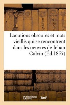 portada Glossaire, dictionnaire des locutions obscures et des mots vieillis