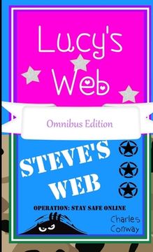 portada Lucy's Web & Steve's Web Operation: Stay Safe Online (en Inglés)