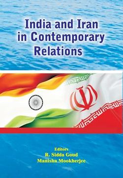 portada India and Iran in Contemporary Relations (en Inglés)