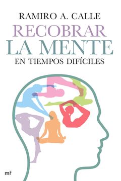 portada Recobrar La Mente En Tiempos Dificiles (in Spanish)