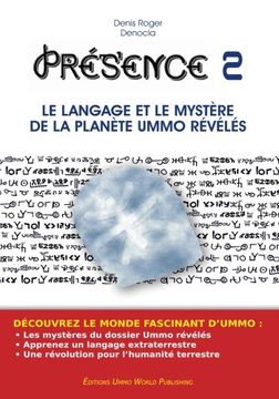 portada PRESENCE 2 - Le langage et le mystère de la planète UMMO révélés (Volume 2) (French Edition)