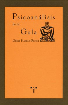 portada Psicoanálisis de la Gula (la Comida de la Vida) (in Spanish)