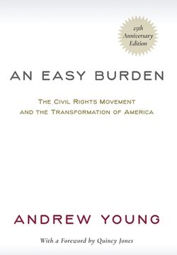 portada An Easy Burden: The Civil Rights Movement and the Transformation of America (25th Anniversary Edition) (en Inglés)