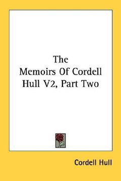 portada the memoirs of cordell hull v2, part two (en Inglés)
