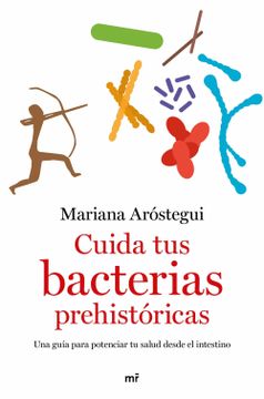 portada Cuida tus Bacterias Prehistóricas (in Spanish)