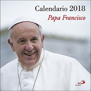 portada CALENDARIO 2018 PAPA FRANCISCO PARED