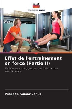 portada Effet de l'entraînement en force (Partie II) (en Francés)