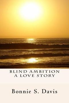 portada Blind Ambition A Love Story (en Inglés)