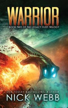 portada Warrior: Book 2 of the Legacy Fleet Trilogy 