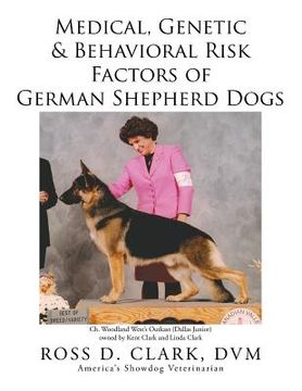 portada Medical, Genetic & Behavioral Risk Factors of German Shepherd Dogs (en Inglés)