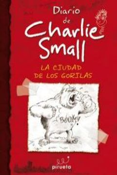 portada Diario de Charlie Small 6: La ciudad de los gorilas 