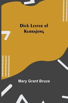 portada Dick Lester of Kurrajong (en Inglés)