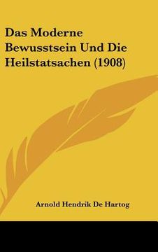 portada Das Moderne Bewusstsein Und Die Heilstatsachen (1908) (in German)