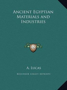 portada ancient egyptian materials and industries (in English)