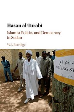 portada Hasan Al-Turabi: Islamist Politics and Democracy in Sudan (in English)