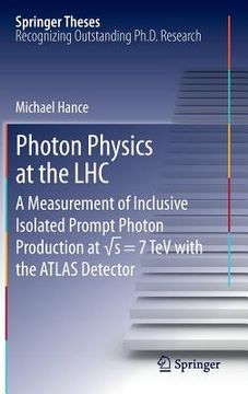 portada photon physics at the lhc: a measurement of inclusive isolated prompt photon production at s = 7 tev with the atlas detector