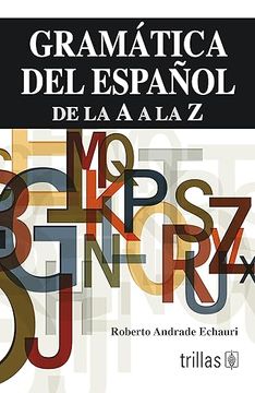 portada Gramática del español de la A a la Z (in Spanish)