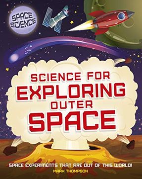 portada Science for Exploring Outer Space (Space Science: Stem in Space) 