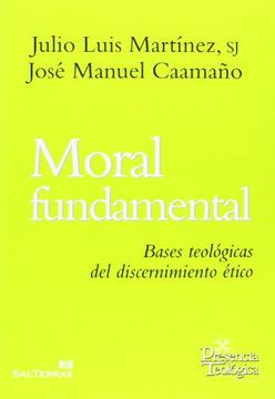portada Moral Fundamental: Bases Teológicas del Discernimiento Ético