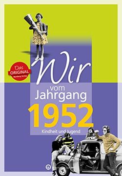 portada Wir vom Jahrgang 1952 - Kindheit und Jugend (Jahrgangsbände)
